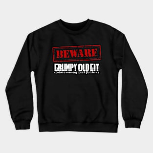 Grumpy old git Crewneck Sweatshirt